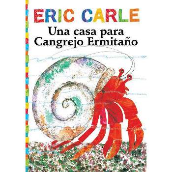 Una Casa Para Cangrejo Ermitaño (a House for Hermit Crab) - (World of Eric Carle) by  Eric Carle (Paperback)