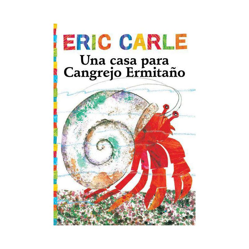 Una Casa Para Cangrejo Ermitaño (a House for Hermit Crab) - (World of Eric Carle) by  Eric Carle (Paperback), 1 of 2