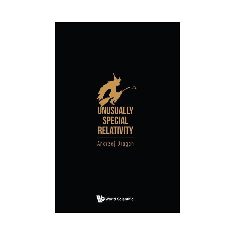 Unusually Special Relativity - by  Andrzej Dragan (Paperback), 1 of 2