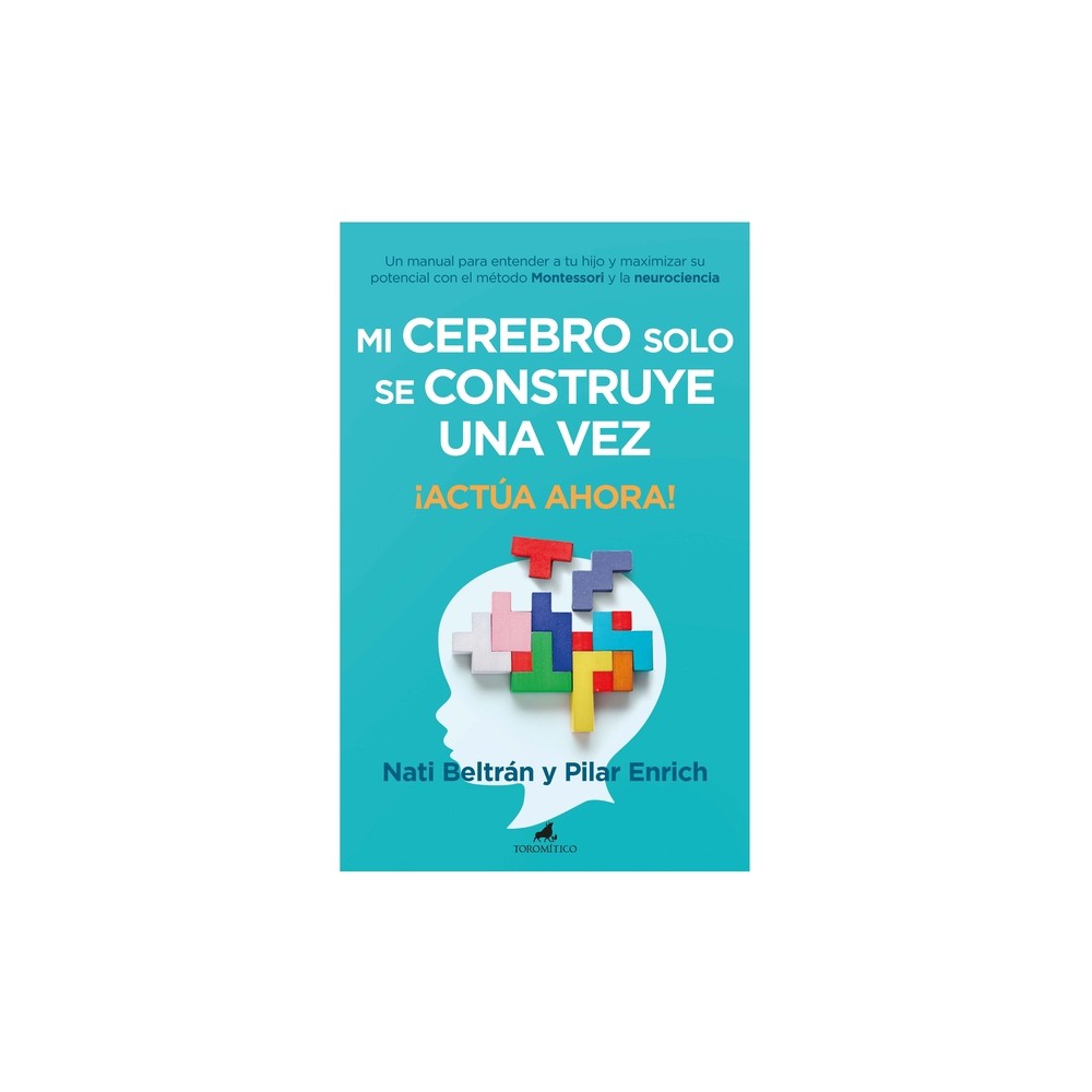 Mi Cerebro Solo Se Construye Una Vez - by Natividad Beltran Hernando (Paperback)