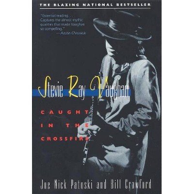 Stevie Ray Vaughan - by  Bill Crawford & Joe Nick Patoski (Paperback)