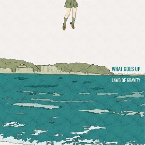 What Goes Up - Laws Of Gravity (Vinyl) - 1 of 1