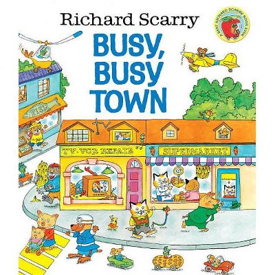 Richard Scarry's Busy, Busy Town ( Golden Look-Look Book) (Hardcover) by Richard Scarry