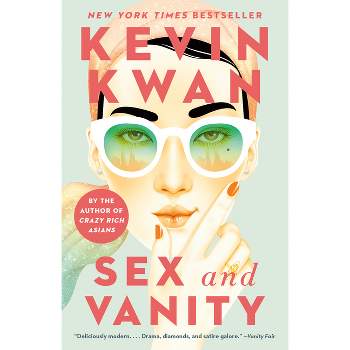 Sex and Vanity - by Kevin Kwan