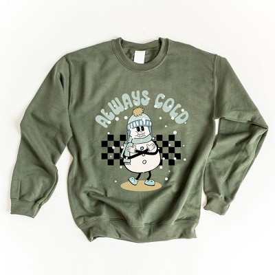 Simply Sage Market Women's Graphic Sweatshirt Always Cold Snowman