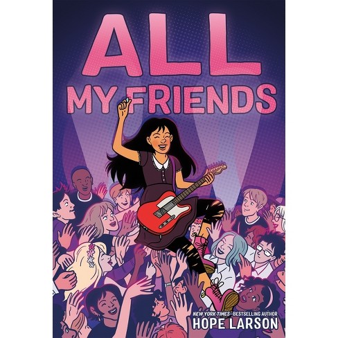 All My Friends - (Eagle Rock) by Hope Larson - image 1 of 1