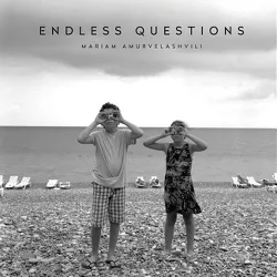 Mariam Amurvelashvili: Endless Questions - (Hardcover)