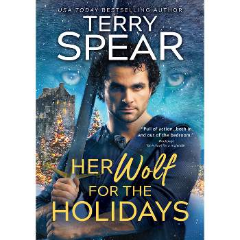 Her Wolf for the Holidays - (Highland Wolf) by  Terry Spear (Paperback)
