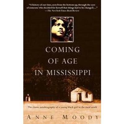 Coming of Age in Mississippi - by  Anne Moody (Paperback)