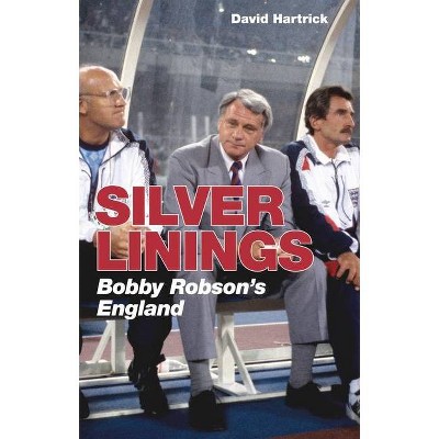 Silver Linings - by  David Hartrick (Paperback)