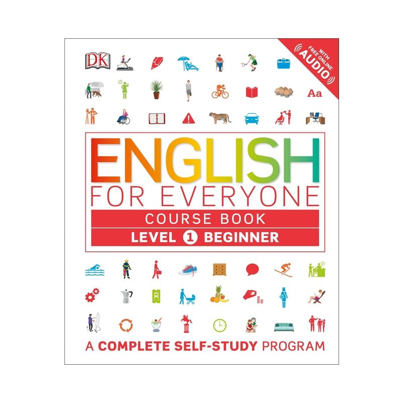 English for Everyone: Level 1: Beginner, Course Book - (DK English for Everyone) by  DK (Hardcover), 1 of 2