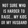 Womens Funny T Shirts Not Sure Who Is Harder to Raise My Kids Or My Husband Sarcastic Graphic Novelty Tee for Ladies - Crazy Dog Women's T Shirt for - 2 of 4