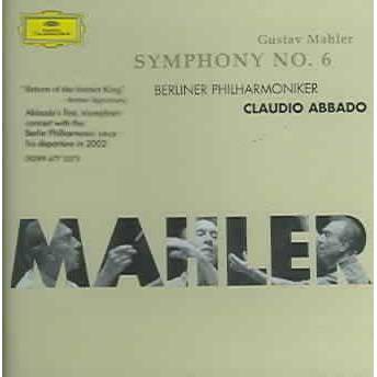 Gustav Mahler - Symphony 6 (CD)