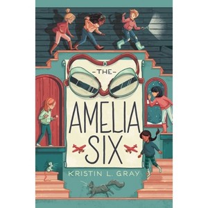 The Amelia Six - by  Kristin L Gray (Paperback) - 1 of 1
