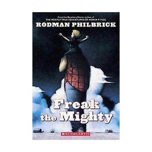 Freak The Mighty (Reprint) (Paperback) (W. R. Philbrick ...