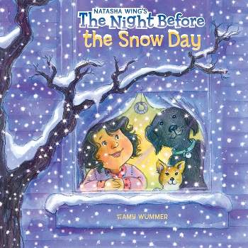 The Night Before the Snow Day - by  Natasha Wing (Paperback)