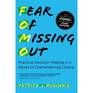 Fear of Missing Out - by  Patrick J McGinnis (Paperback) - 1 of 1
