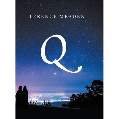 Q - by  Terence Meaden (Hardcover)