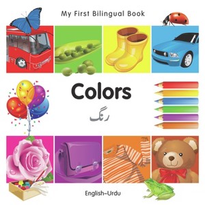 My First Bilingual Book-Colors (English-Urdu) - by  Milet Publishing (Board Book) - 1 of 1