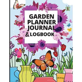 Garden Planner Journal - by  Lev Marco (Paperback)