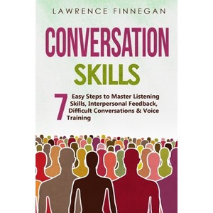 Conversation Skills - by  Lawrence Finnegan (Paperback) - 1 of 1