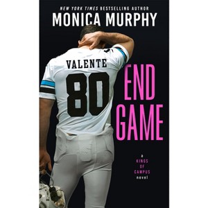 End Game - (Kings of Campus) by  Monica Murphy (Paperback) - 1 of 1