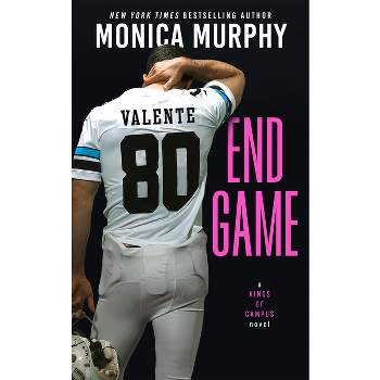 End Game - (Kings of Campus) by  Monica Murphy (Paperback)