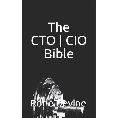 The CTO ] CIO Bible - by  Rorie Devine (Paperback)