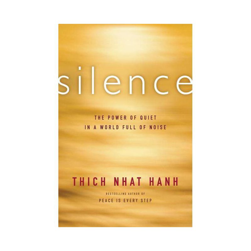 Silence - by  Thich Nhat Hanh (Paperback), 1 of 2