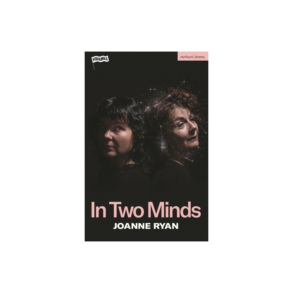 In Two Minds - (Modern Plays) by Joanne Ryan (Paperback)