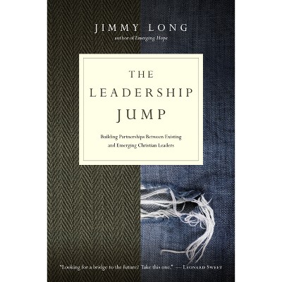 The Leadership Jump - by  Jimmy Long (Paperback)