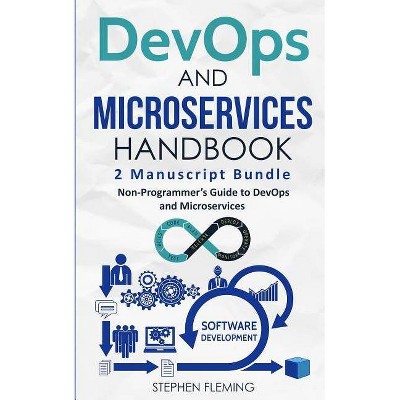 DevOps And Microservices Handbook - (Continuous Delivery) by  Stephen Fleming (Paperback)