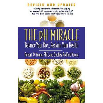 The pH Miracle - (PH Miracle) by  Shelley Redford Young & Robert O Young (Paperback)