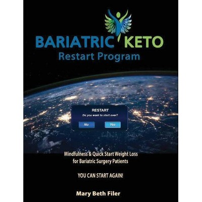 The Bariatric Keto Restart Program - by  Mary Beth Filer (Paperback)