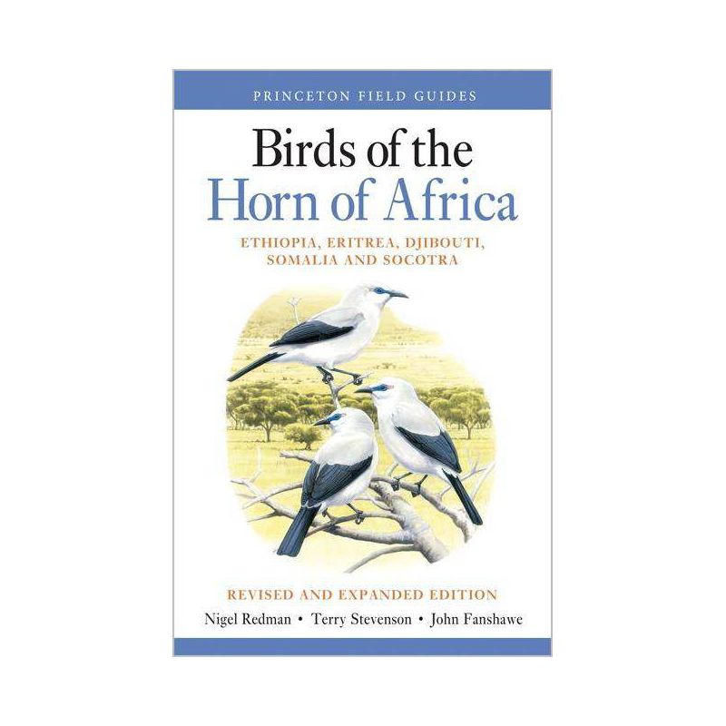 Birds of the Horn of Africa - (Princeton Field Guides) Annotated by  Nigel Redman & Terry Stevenson & John Fanshawe (Paperback), 1 of 2
