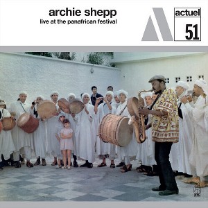 Archie Shepp - Live At The Pan-African Festival - 1 of 1