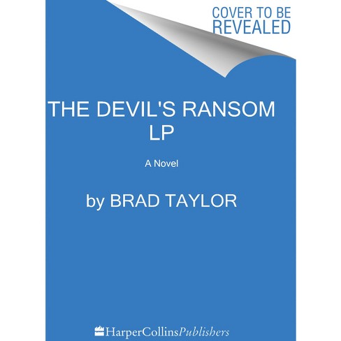 The Devil's Ransom - (pike Logan) Large Print By Brad Taylor (paperback ...