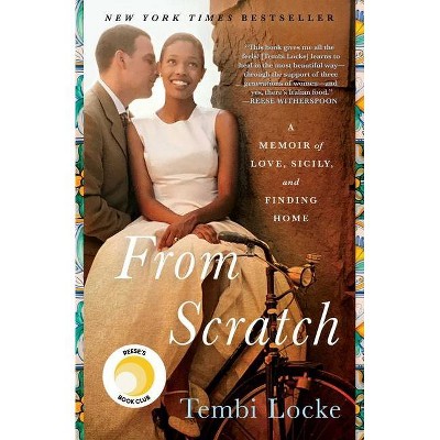 From Scratch - by  Tembi Locke (Paperback)