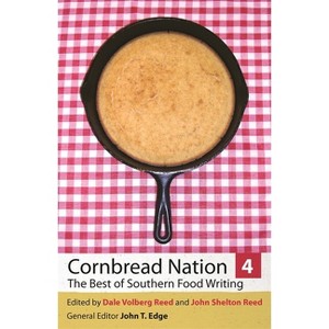 Cornbread Nation 4 - by  Dale Volberg Reed & John Shelton Reed (Paperback) - 1 of 1