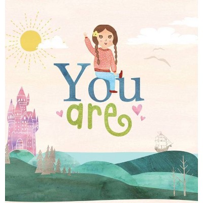 You Are - by  Andrew East (Hardcover)