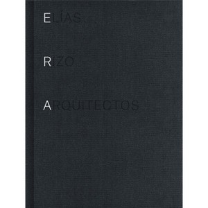 Elias Rizo Arquitectos - (Hardcover) - 1 of 1