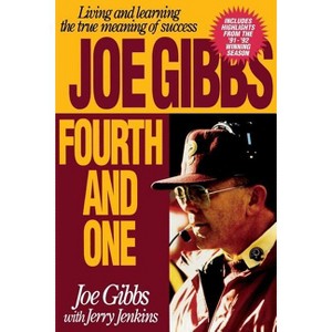Fourth and One - by  Joe Gibbs & Jerry B Jenkins (Paperback) - 1 of 1