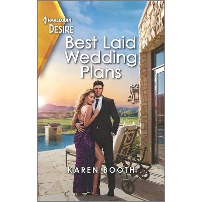 Best Laid Wedding Plans - (The Moonlight Ridge) by  Karen Booth (Paperback)