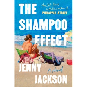 The Shampoo Effect - by  Jenny Jackson (Hardcover) - 1 of 1