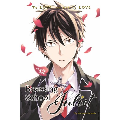 Boarding School Juliet 12 - by  Yousuke Kaneda (Paperback)