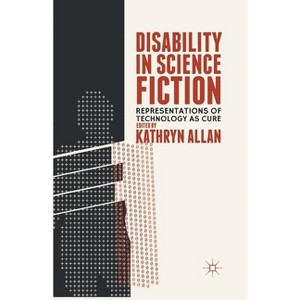 Disability in Science Fiction - by K Allan - 1 of 1