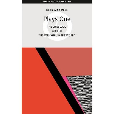 Glyn Maxwell - (Oberon Modern Playwrights) (Paperback)