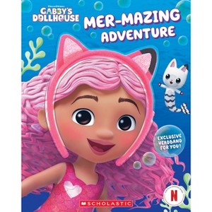 Mer-Mazing Adventure (Gabby's Dollhouse Headband Book #2) - by  Gabrielle Reyes (Hardcover) - 1 of 1