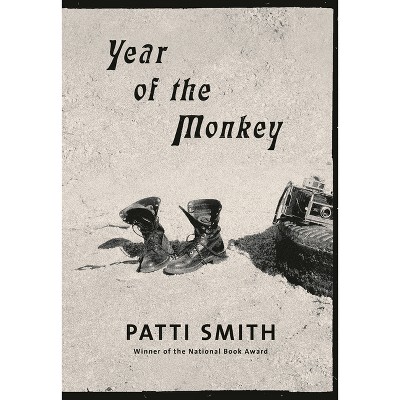 Year of the Monkey - by  Patti Smith (Hardcover)