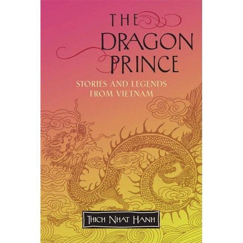 The Dragon Prince By Thich Nhat Hanh Paperback - 